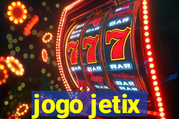 jogo jetix