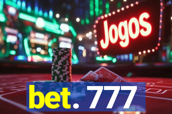 bet. 777