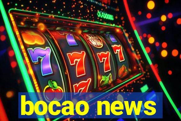 bocao news