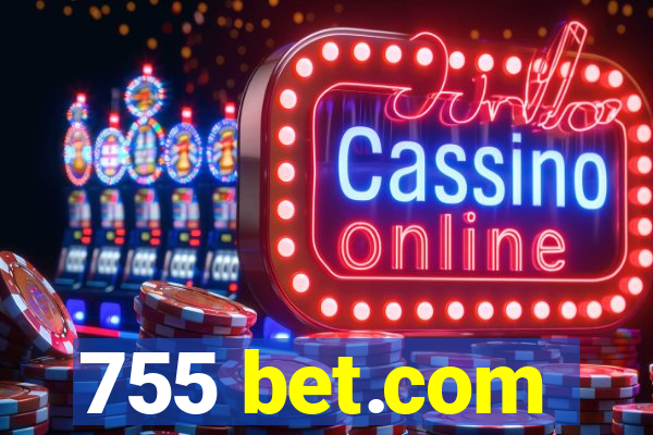 755 bet.com