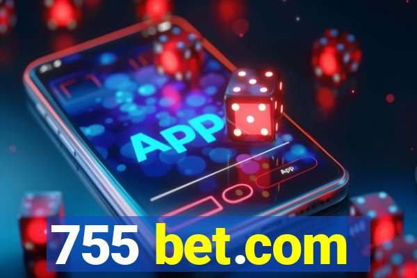 755 bet.com