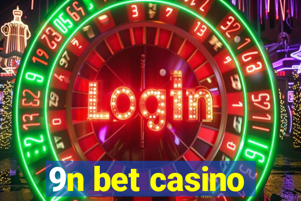 9n bet casino