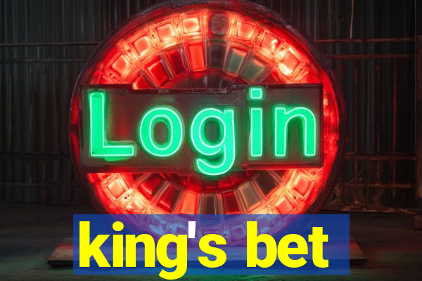 king's bet