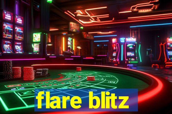 flare blitz