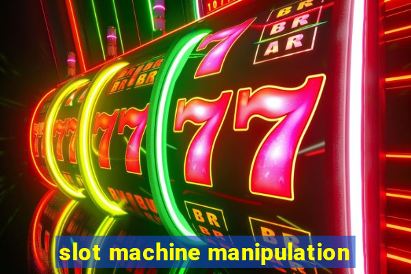 slot machine manipulation