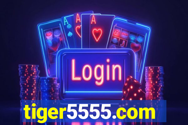 tiger5555.com