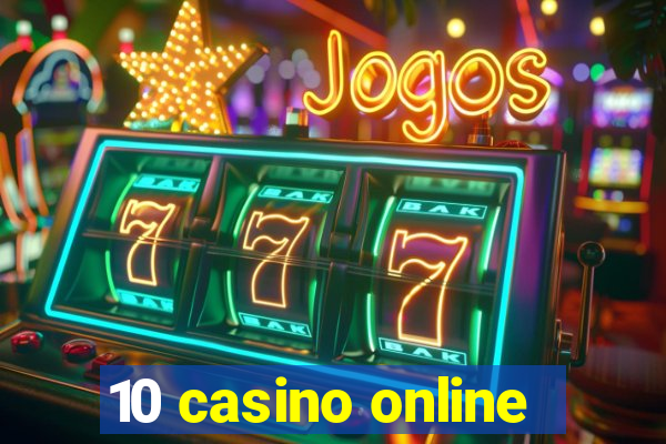 10 casino online