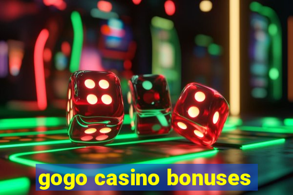 gogo casino bonuses