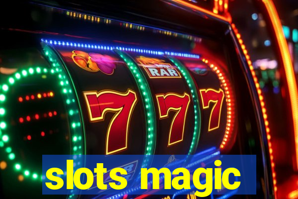 slots magic