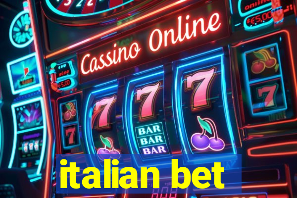 italian bet