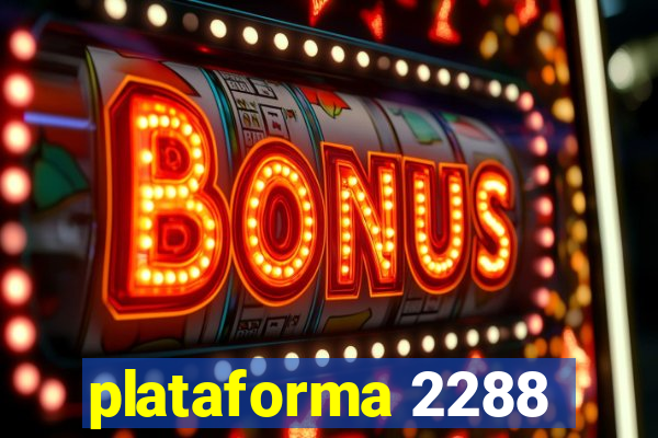 plataforma 2288