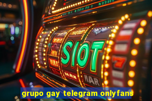 grupo gay telegram onlyfans