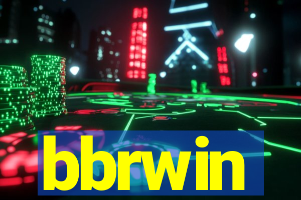 bbrwin