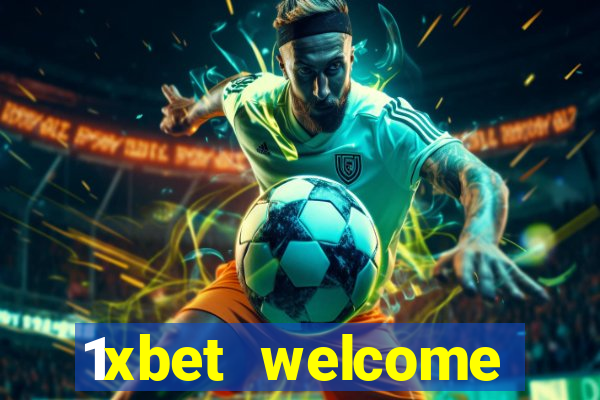 1xbet welcome casino bonus