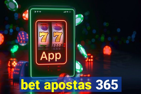 bet apostas 365