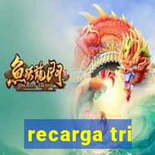 recarga tri