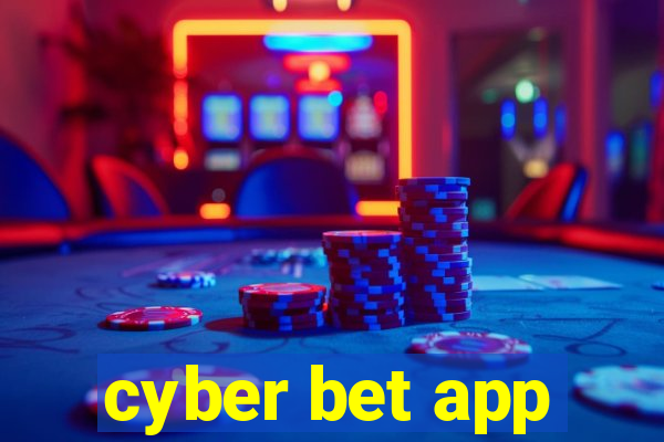 cyber bet app