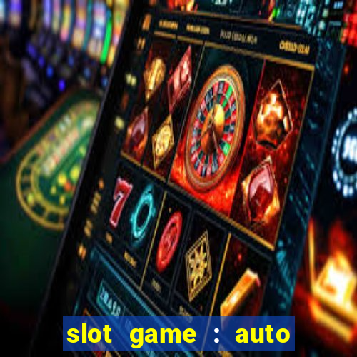 slot game : auto pg win