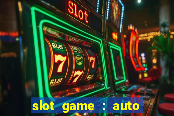 slot game : auto pg win