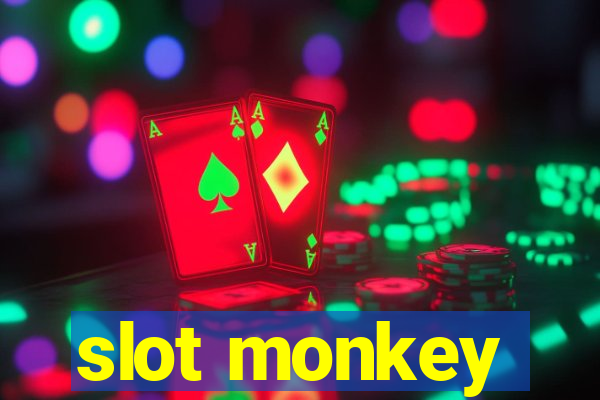 slot monkey