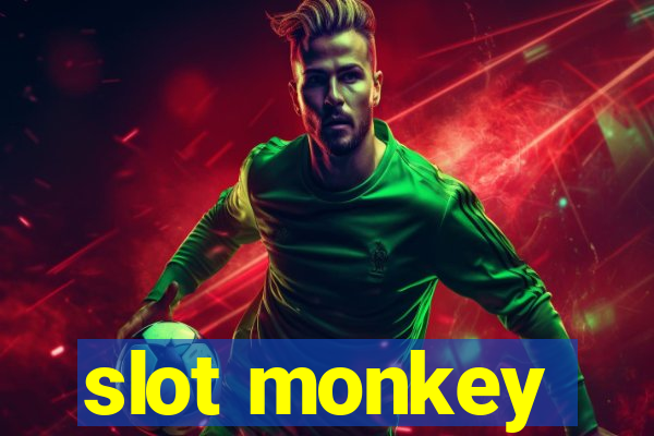 slot monkey