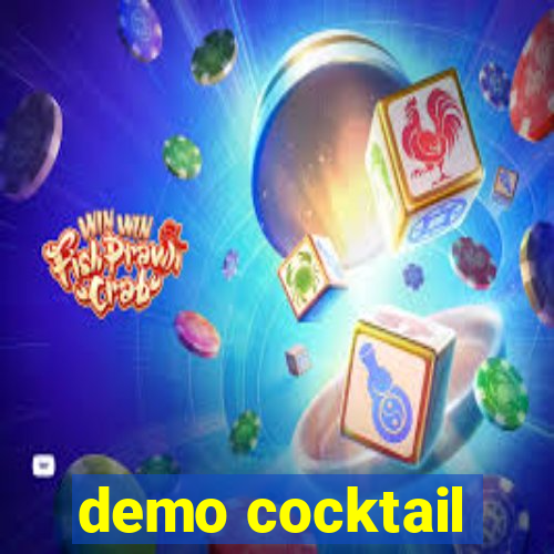 demo cocktail