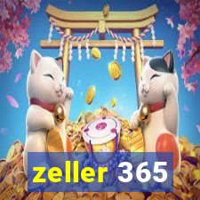 zeller 365