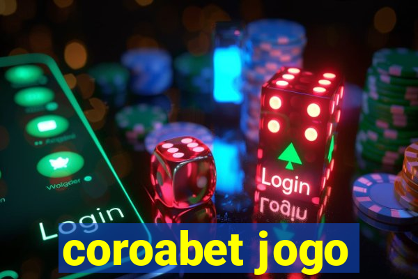 coroabet jogo