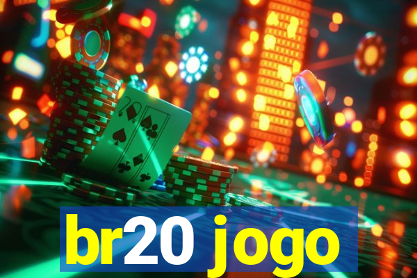 br20 jogo