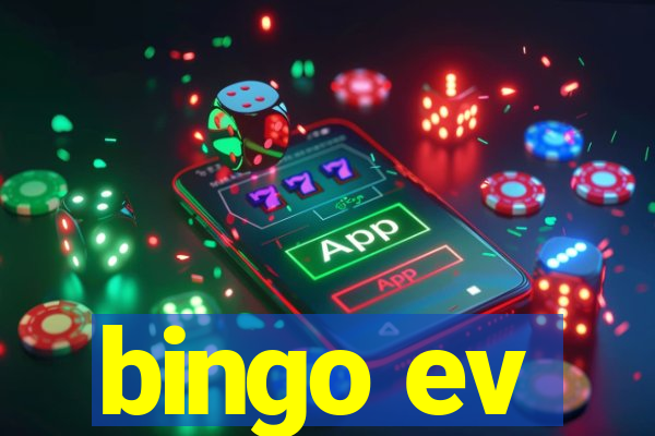 bingo ev