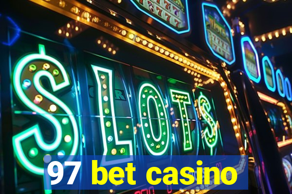 97 bet casino