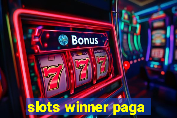 slots winner paga