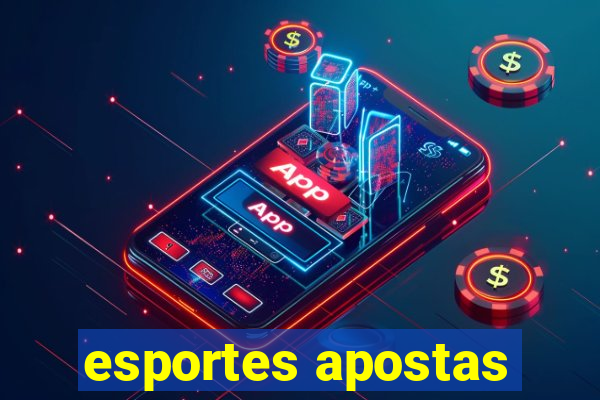 esportes apostas