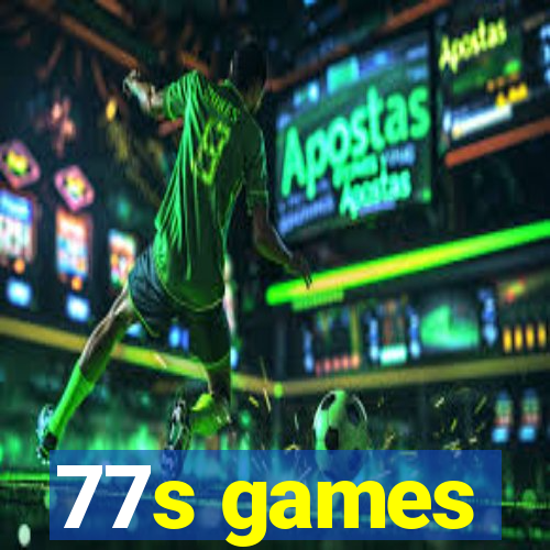 77s games