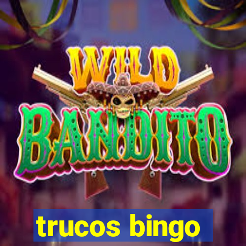 trucos bingo