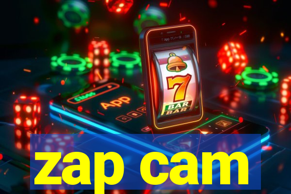 zap cam