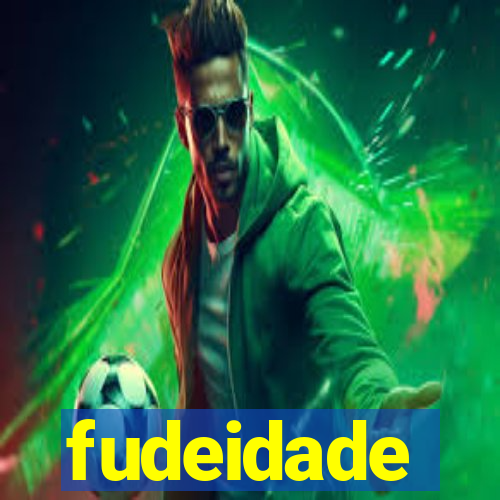 fudeidade