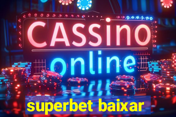 superbet baixar