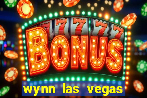 wynn las vegas casino resort