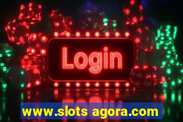 www.slots agora.com