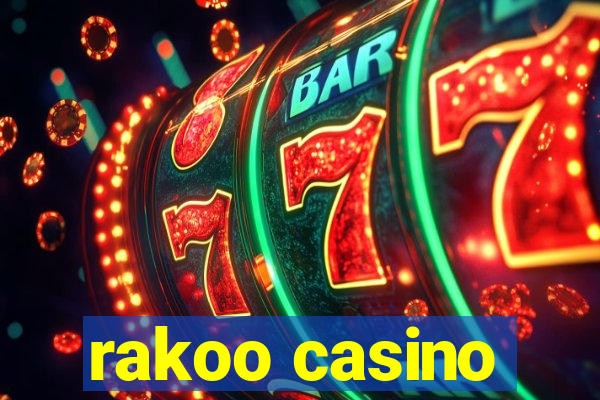 rakoo casino