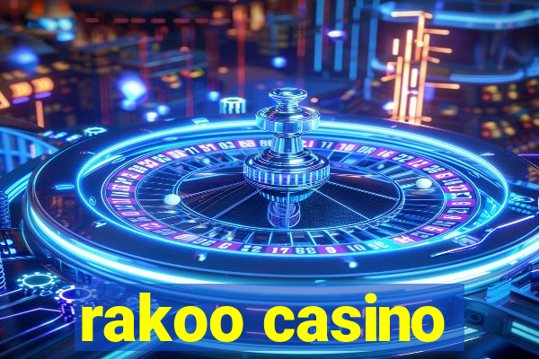 rakoo casino