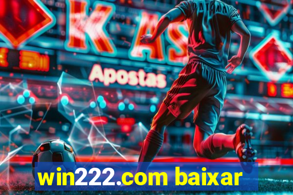 win222.com baixar