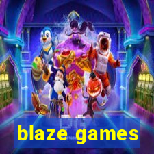 blaze games