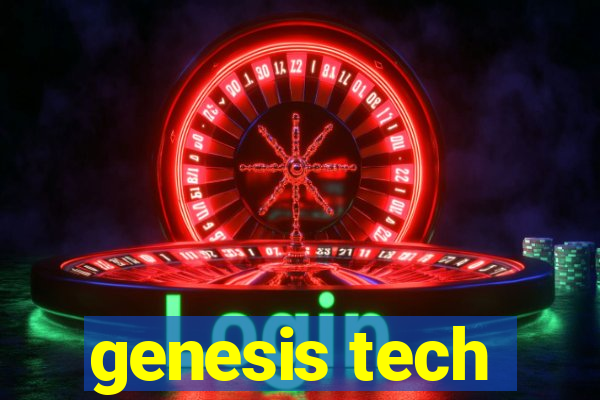 genesis tech