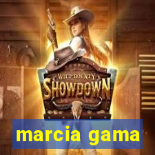 marcia gama