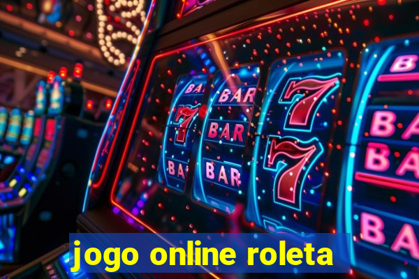 jogo online roleta