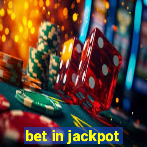 bet in jackpot