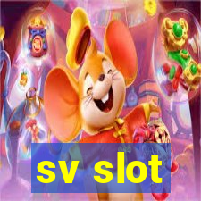 sv slot