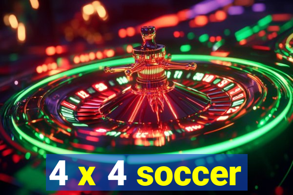 4 x 4 soccer